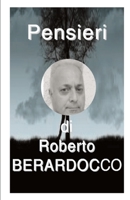 PENSIERI di Roberto BERARDOCCO... (Italian Edition) 1673600794 Book Cover