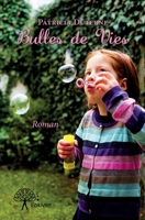 Bulles de Vies (French Edition) 2332752854 Book Cover
