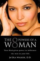 The Eight Powers of a Woman 1607912937 Book Cover
