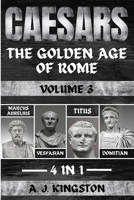 Caesars: Marcus Aurelius, Vespasian, Titus & Domitian 1839382953 Book Cover