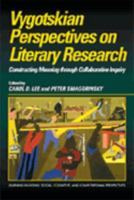 Vygotskian Perspectives on Literacy Research: Constructing Meaning through Collaborative Inquiry (Learning in Doing: Social, Cognitive and Computational Perspectives) 052163878X Book Cover