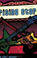 Rising Star 0595390730 Book Cover