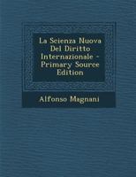 La Scienza Nuova Del Diritto Internazionale 1019023988 Book Cover