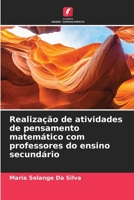Realização de atividades de pensamento matemático com professores do ensino secundário (Portuguese Edition) 6209804322 Book Cover