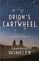 Orion's Cartwheel 1988429056 Book Cover