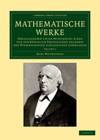 Mathematische Werke Von Karl Weierstrass. Herausgegeben Unter Mitwirkung Einer Von Der K�niglich Preussischen Akademie Der Wissenschaften Eingesetzten Commission; Volume 1 1021389773 Book Cover