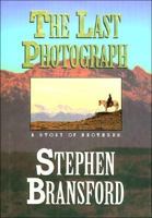 The Last Photograph/a Story of Brothers 0785280111 Book Cover