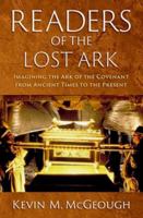 Readers of the Lost Ark: Imagining the Ark of the Covenant from Ancient Times to the Present 019765388X Book Cover