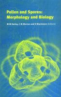 Pollen and Spores: morphology and biology 1900347954 Book Cover