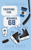 Tripping For Number 68 B0CGW4KZTF Book Cover