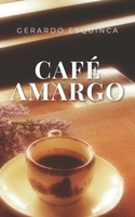 Café amargo 179314740X Book Cover