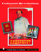 Cultural Revolution Posters & Memorabilia 0764322362 Book Cover