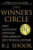 The Winner's Circle: Asset Allocation Strategies from America's Best Financial Advisors (The Winner's Circle series) 0972162291 Book Cover