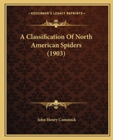 A Classification Of North American Spiders 1271347148 Book Cover