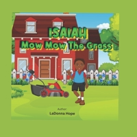 Isaiah Mow Mow The Grass 1639443770 Book Cover