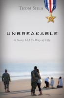 Unbreakable: A Navy SEAL's Way of Life 1940262372 Book Cover