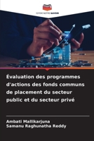 Évaluation des programmes d'actions des fonds communs de placement du secteur public et du secteur privé (French Edition) 6207993543 Book Cover