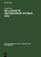 De lanae in antiquorum ritibus usu 3111015408 Book Cover