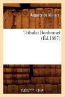 Tribulat Bonhomet 1540807770 Book Cover