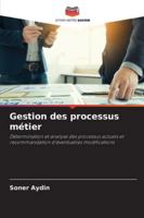 Gestion des processus métier (French Edition) 6208991455 Book Cover