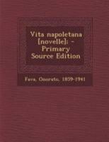 Vita napoletana [novelle]; 1022228250 Book Cover