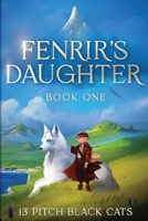 Fenrir's Daughter: Book 1 B0GPHPXR7L Book Cover