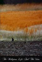 The Religious Life And The Vows 1478179015 Book Cover