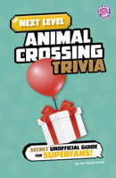 Next Level Animal Crossing Trivia (Next Level Video Game Trivia) B0GHPXCXQG Book Cover