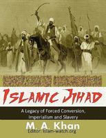 Islamic Jihad: A Legacy of Forced Conversion, Imperialism, and Slavery 1440118469 Book Cover