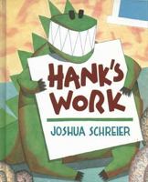 Hank's Work 0525449701 Book Cover