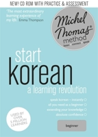Start Korean (Learn Korean with the Michel Thomas Method) 1444798804 Book Cover