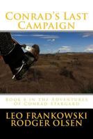 Conrad's Last Campaign 149591030X Book Cover