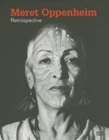 Meret Oppenheim: Retrospective 3775735119 Book Cover