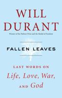 Fallen Leaves: Last Words on Life, Love, War and God 1476771545 Book Cover
