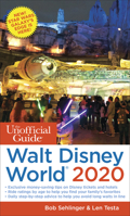 The Unofficial Guide to Walt Disney World 2020 1628090960 Book Cover