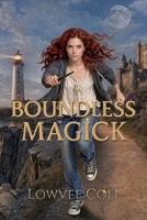Boundless Magick 149365344X Book Cover