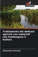 Trattamento dei deflussi agricoli con materiali che trattengono il fosforo (Italian Edition) 6208371376 Book Cover