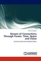 Stream of Connections Through Power, Time, Space and Value 3846597694 Book Cover