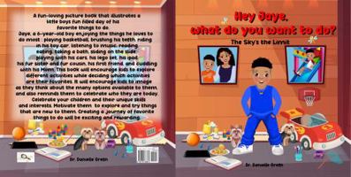 Hey Jaye, what do you want to do? 1792388616 Book Cover