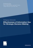 Effectiveness of Information Use for Strategic Decision Making 3834930865 Book Cover