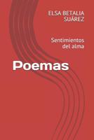 Poemas: Sentimientos del alma 1079913319 Book Cover