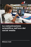 La comunicazione scientifica nell'era dei social media (Italian Edition) 6207618300 Book Cover