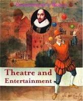 Theatre And Entertainment (Changing Times) 0756508886 Book Cover