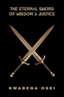 The Eternal Sword of Wisdom and Justice 9083421155 Book Cover