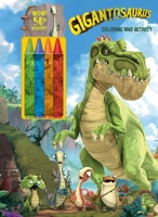 Gigantosaurus: Coloring and Activity Book with Crayons 0794450776 Book Cover