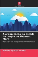 A organizao do Estado na utopia de Thomas More 6204102443 Book Cover