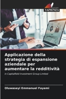 Applicazione della strategia di espansione aziendale per aumentare la redditività (Italian Edition) 6206911470 Book Cover