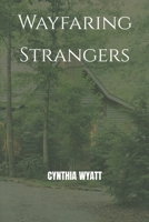 Wayfaring Strangers B0CLYBC5T1 Book Cover