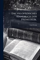 Encyklopädisches Handbuch der Pädagogik. 1174471182 Book Cover