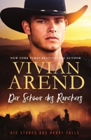 Der Schwur des Ranchers (Die Stones Aus Heart Falls) 1990674704 Book Cover